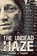 The Undead Haze