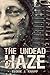 The Undead Haze (Undead, #2)