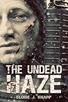 The Undead Haze (Undead, #2)
