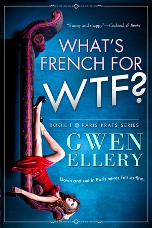 What's French for WTF? (Broads Abroad, #1)