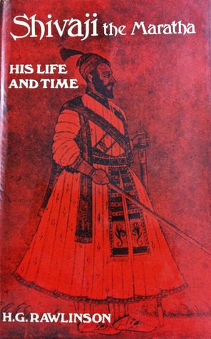 Shivaji The Maratha His Life and Time