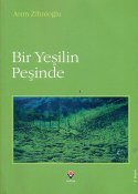 Bir Yeşilin Peşinde (Unknown Binding)