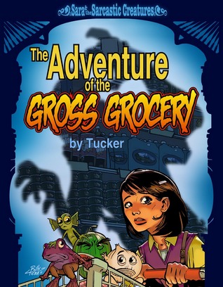 The Adventure of the Gross Grocery