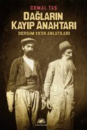 Dağların Kayıp Anahtarı: Dersim 1938 Anlatıları