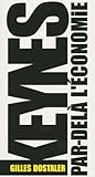 Keynes: Par-delà l'économie Keynes: Par-delà l'économie