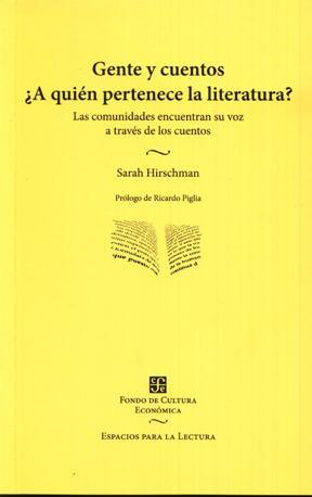 Gente y cuentos. ¿A quién pertenece la literatura?