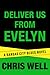Deliver Us from Evelyn (Kan...
