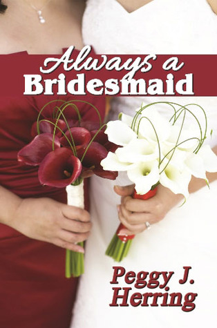 Always a Bridesmaid (ebook)