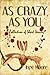 As Crazy As You, A Collection of Short Stories