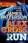 Alex Cross, Run by James  Patterson