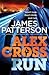 Alex Cross, Run (Alex Cross, #20)