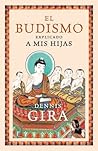 El Budismo Explicado A Mis Hijas