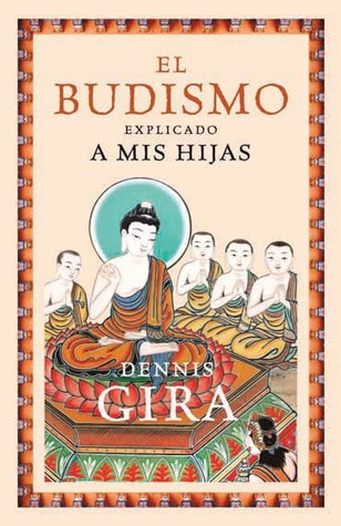 El Budismo Explicado A Mis Hijas (Paperback)