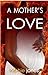 A Mother's Love by Sophie Jones