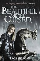 The Beautiful And The Cursed By Page Morgan