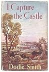 I Capture the Castle by Dodie Smith I Capture the Castle by Dodie Smith