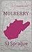 Mulberry (The Organization #2)