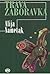 Trava zaboravka (izabrane novele)