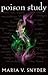 Poison Study (Study, #1)