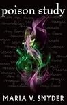 Poison Study by Maria V. Snyder