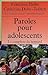 Paroles d'adolescents ou le...