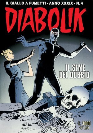 Diabolik anno XXXIX n. 4: Il seme del dubbio