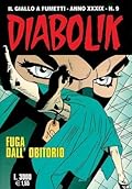 Diabolik anno XXXIX n. 9: Fuga dall'obitorio