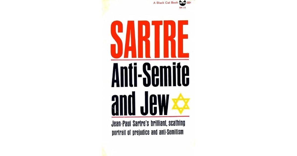 AntiSemite and Jew by JeanPaul Sartre