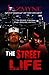 The Street Life