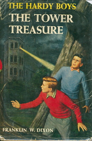 The Tower Treasure The Hardy Boys 1 By Franklin W Dixon