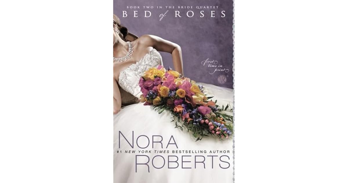 Bed of Roses (Bride Quartet, 2) by Nora Roberts