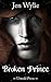 Broken Prince (The Broken Ones, #2)