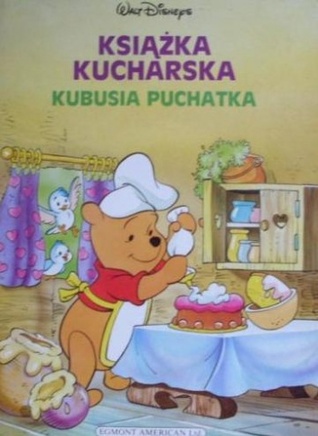 Książka kucharska Kubusia Puchatka