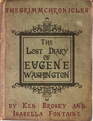 The Lost Diary of Eugene Washington