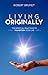 Living Originally: Ten Spir...
