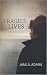 Fragile Lives (Rina Martin, #2)