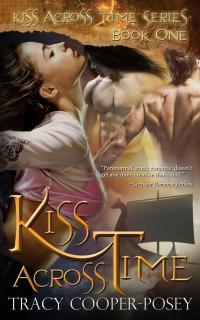 Kiss Across Time (Kiss Across Time #1)