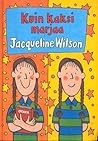 Kuin kaksi marjaa by Jacqueline Wilson
