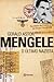 Mengele:  O Último Nazista