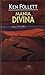 Mania divina by Ken Follett Mania divina by Ken Follett