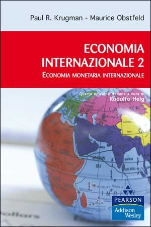 Economia internazionale. Vol. 2: Economia monetaria internazionale.