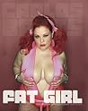 Fat Girl by Carlos Batts