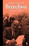 Brzechwa nie dla dzieci by Mariusz Urbanek