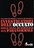 Investigatori dell'occulto: Dieci anni di indagini sul paranormale