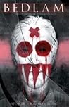 Bedlam vol. 1 by Nick Spencer