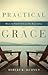 Practical Grace