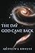 The Day God Came Back