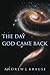 The Day God Came Back