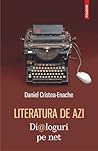 Literatura de azi. Dialoguri pe net