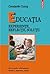 Educaţia. Experienţe, reflecţii, soluţii by Constantin Cucoş